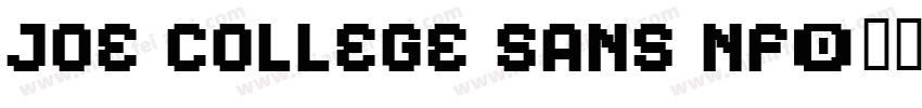 Joe College Sans NF字体转换